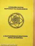 A magyarországi szlovének néprajzi szótára