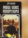 Prága város panoptikuma