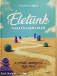 Életünk mellékszereplői
