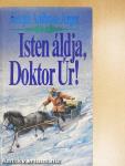 Isten áldja, Doktor Úr!