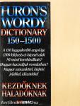 Huron's wordy dictionary 150-1500