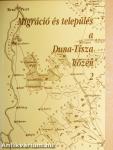 Migráció és település a Duna-Tisza közén 2.