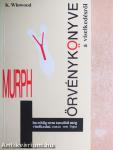 Murphy törvénykönyve a viselkedésről