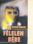 A félelem bére
