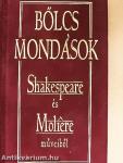 Bölcs mondások Shakespeare és Moliére műveiből