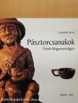 Pásztorcsanakok Észak-Magyarországon