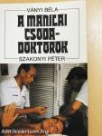 A manilai csodadoktorok