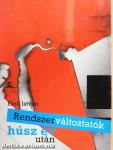 Rendszerváltoztatók húsz év után