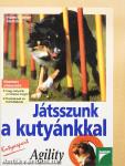 Játsszunk a kutyánkkal - Agility