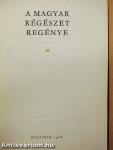 A magyar régészet regénye