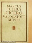 Marcus Tullius Cicero válogatott művei