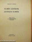 Elmés játékok, játékos elmék