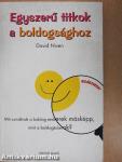 Egyszerű titkok a boldogsághoz