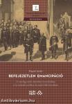Befejezetlen emancipáció - A neológ zsidó identitás formálódása a 19. századi politikai és sajtóviták tükrében