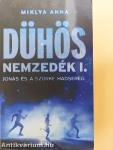 Dühös nemzedék I. 