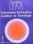 Tudományos-fantasztikus irodalom és futurológia