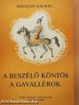 A beszélő köntös/A gavallérok