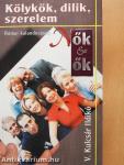 Kölykök, dilik, szerelem