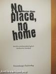 No place, no home