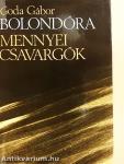 Bolondóra/Mennyei csavargók