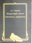 Az Ungvári Hungarológiai Intézet tudományos gyűjteménye