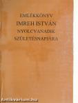 Emlékkönyv Imreh István nyolcvanadik születésnapjára