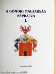 A gömöri magyarság néprajza I.
