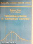 Valószínűségszámítás és matematikai statisztika
