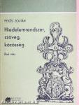 Hiedelemrendszer, szöveg, közösség I-II.