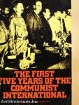 The First Five Years of the Communist International I.