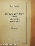 The First Five Years of the Communist International I.