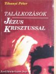 Találkozások Jézus Krisztussal