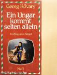 Ein Ungar kommt selten allein