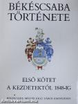 Békéscsaba története I.