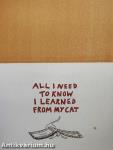 All I Need to Know I Learned from my Cat