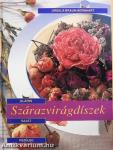 Illatos, saját kezűleg elkészíthető szárazvirágdíszek