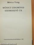 Móricz Zsigmond szerkesztő úr