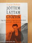 Jöttem, láttam, győztek (dedikált példány)