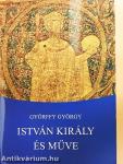 István király és műve
