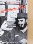 Szerelmem, Fidel