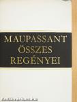 Maupassant összes regényei I-II.