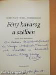 Fény kavarog a szélben (dedikált példány)