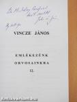 Emlékezünk orvosainkra 12. (kétszeresen dedikált példány)