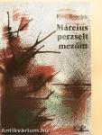Március perzselt mezőin (dedikált példány)