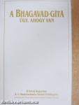 A Bhagavad-Gítá, úgy, ahogy van