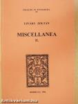 Miscellanea II.