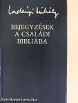 Bejegyzések a családi Bibliába