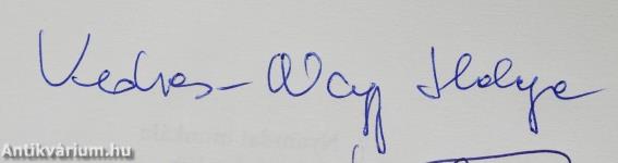 Csengettyűtől harangszóig (kétszeresen dedikált példány)