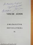 Emlékezünk orvosainkra 11. (kétszeresen dedikált példány)
