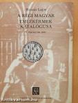 A régi magyar emlékérmek katalógusa a legrégibb időktől 1850-ig I/5.